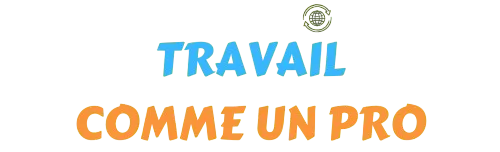 Travail comme un Pro